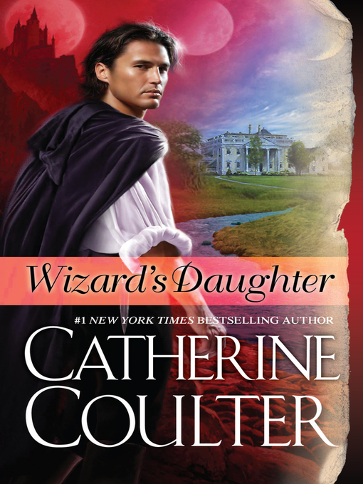 Title details for Wizard's Daughter by Catherine Coulter - Wait list
